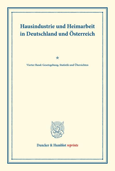 Hausindustrie und Heimarbeit in Deutschland und Österreich.