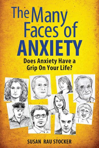 The Many Faces of Anxiety