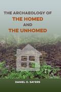 The Archaeology of the Homed and the Unhomed