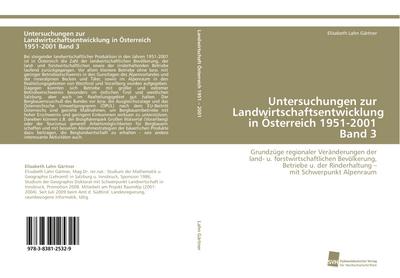 Untersuchungen zur Landwirtschaftsentwicklung in Österreich 1951-2001 Band 3