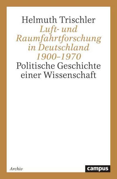Luft- und Raumfahrtforschung in Deutschland 1900-1970