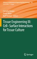 Tissue Engineering III: Cell - Surface Interactions for Tissue Culture