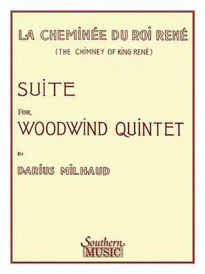 Chimney of King Rene (La Cheminee Du Roi Rene): Woodwind Quintet