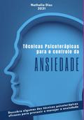 Como Controlar A Ansiedade Na Prática