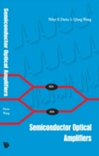 Semiconductor Optical Amplifiers
