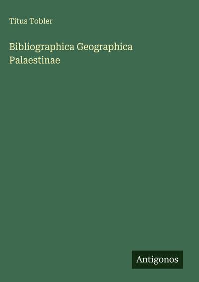 Bibliographica Geographica Palaestinae