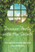 Dinner Party with the Saints