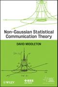 Non-Gaussian Statistical Communication Theory