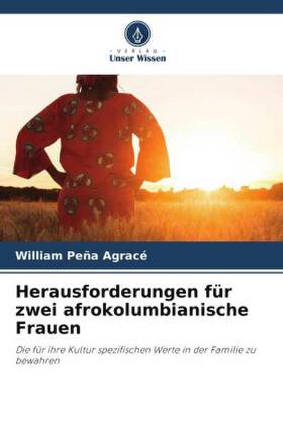 Herausforderungen für zwei afrokolumbianische Frauen