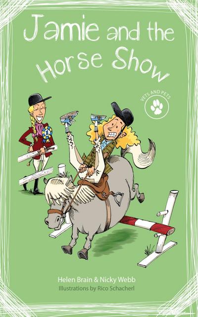Vets and Pets 2: Jamie and the Horse Show