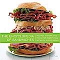 The Encyclopedia of Sandwiches