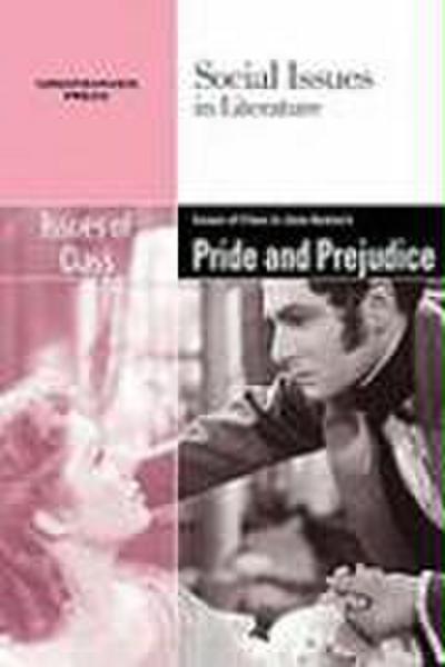 Issues of Class in Jane Austen’s Pride and Prejudice