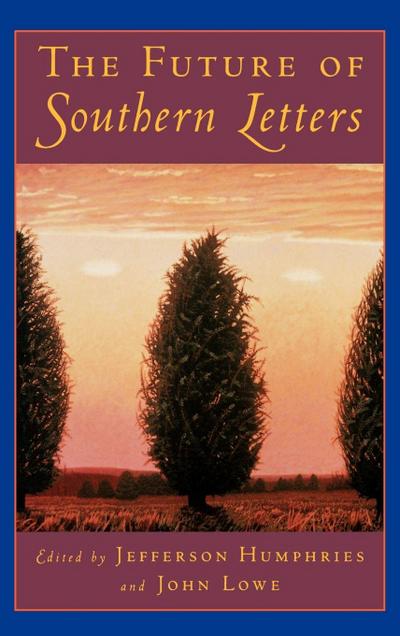 The Future of Southern Letters