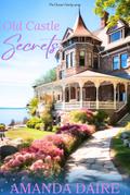 Old Castle Secrets (Chosen Family, #1)