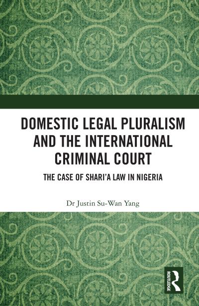 Domestic Legal Pluralism and the International Criminal Court