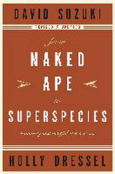 From Naked Ape to Superspecies