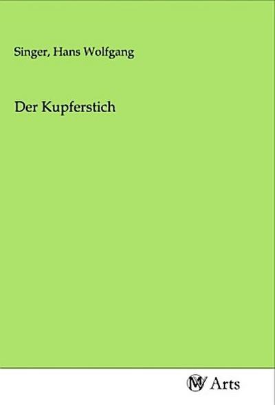 Der Kupferstich