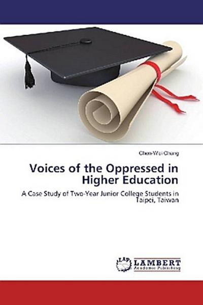 Voices of the Oppressed in Higher Education