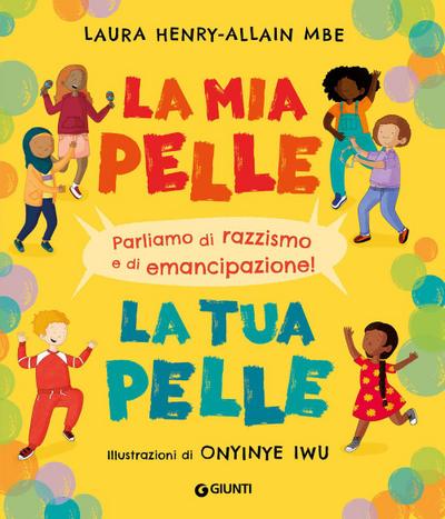 La mia pelle, la tua pelle. Parliamo di razzismo e di emancipazione