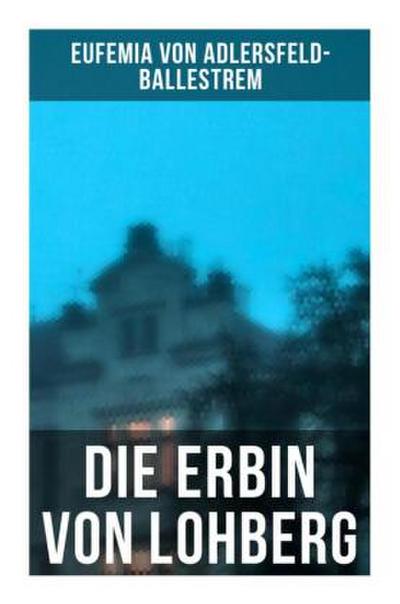 Die Erbin von Lohberg