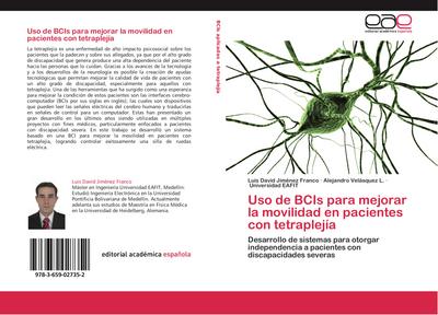 Uso de BCIs para mejorar la movilidad en pacientes con tetraplejía