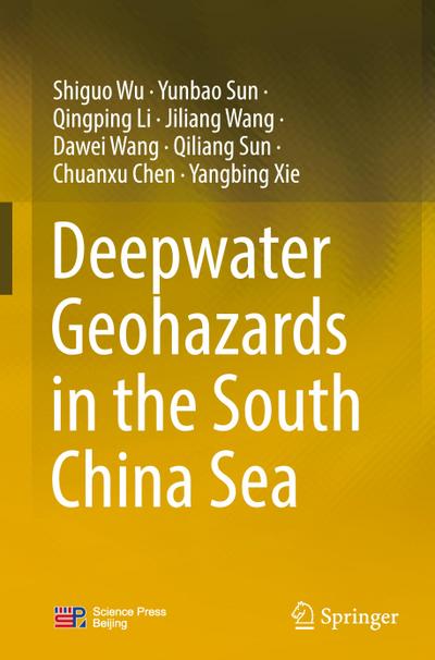 Deepwater Geohazards in the South China Sea