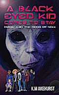 A Black Eyed Kid Comes To Stay