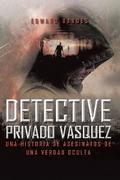 DETECTIVE PRIVADO VÁSQUEZ