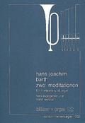 2 Meditationenfür Trompete und Orgel