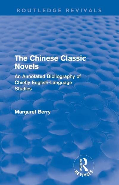 The Chinese Classic Novels (Routledge Revivals)