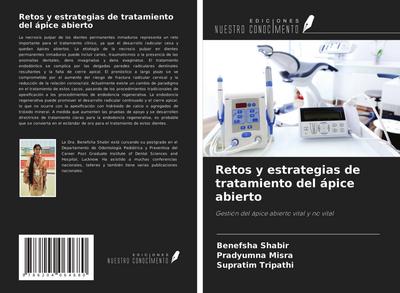 Retos y estrategias de tratamiento del ápice abierto