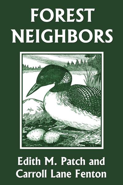 Forest Neighbors (Yesterday’s Classics)