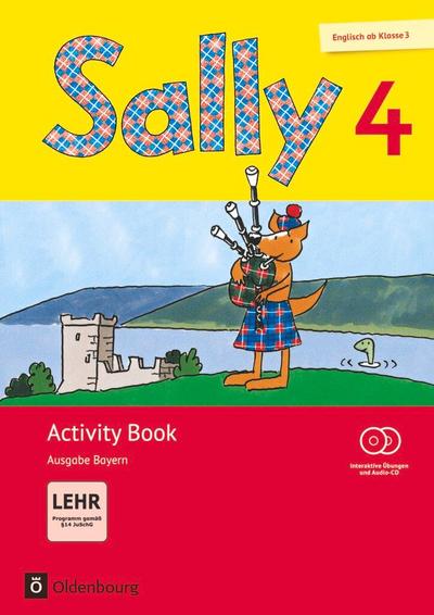 Sally 4. Jahrgangsstufe - Ausgabe Bayern - Activity Book mit interaktiven Übungen
