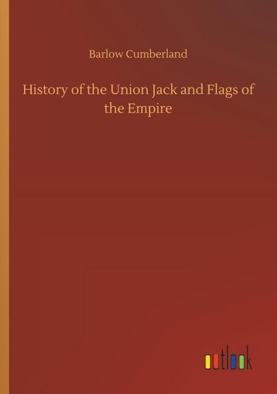 History of the Union Jack and Flags of the Empire