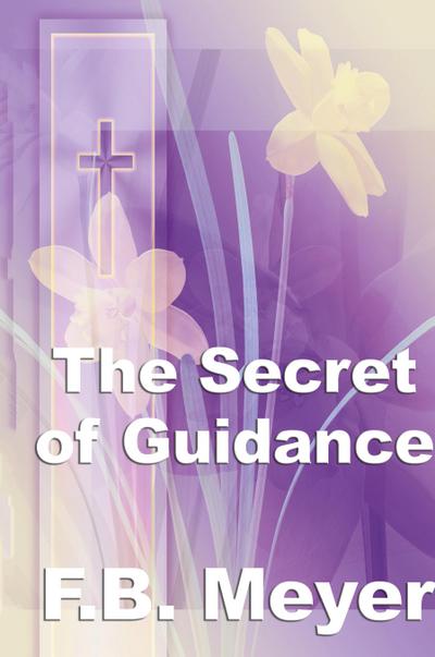The Secret of Guidance