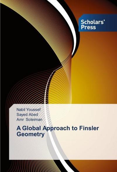 A Global Approach to Finsler Geometry