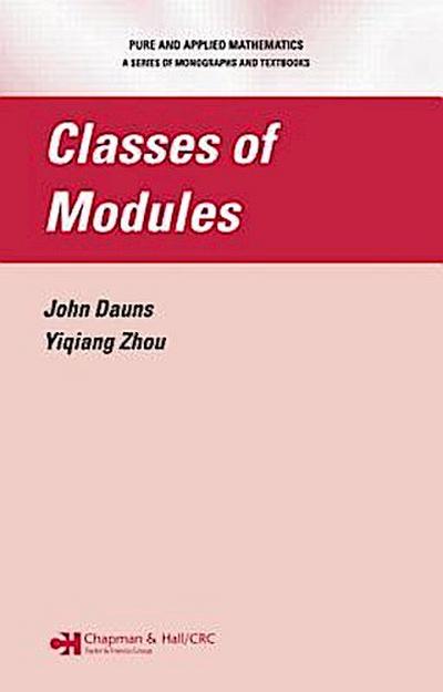 Dauns, J: Classes of Modules