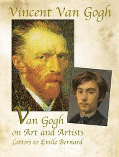 Van Gogh on Art and Artists