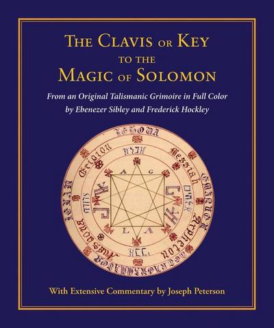 Clavis or Key to the Magic of Solomon
