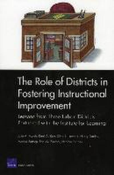 The Role of Districts in Fostering Instructional Improvements