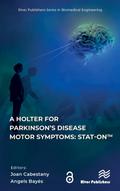 A Holter for Parkinson’s Disease Motor Symptoms