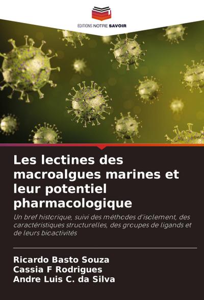 Les lectines des macroalgues marines et leur potentiel pharmacologique