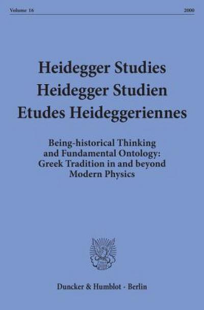 Heidegger Studies / Heidegger Studien / Etudes Heideggeriennes.