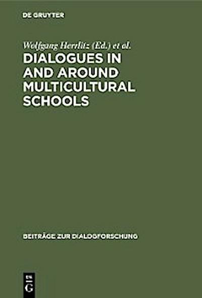 Dialogues in and around Multicultural Schools
