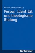 Person, Identität und theologische Bildung