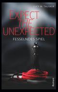 Expect the Unexpected: Fesselndes Spiel