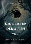 Die Geister der alten Welt
