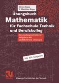 Übungsbuch Mathematik für Fachschule Technik und Berufskolleg