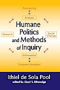 Humane Politics and Methods of Inquiry