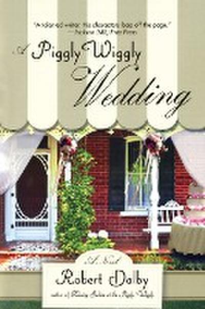 A Piggly Wiggly Wedding